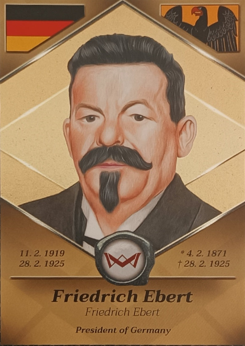 Friedrich Ebert President of Germany World's Monarchs 2025 Série 1