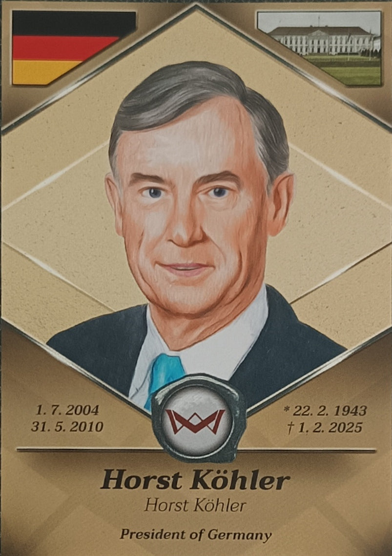 Horst Köhler President of Germany World's Monarchs 2025 Série 1