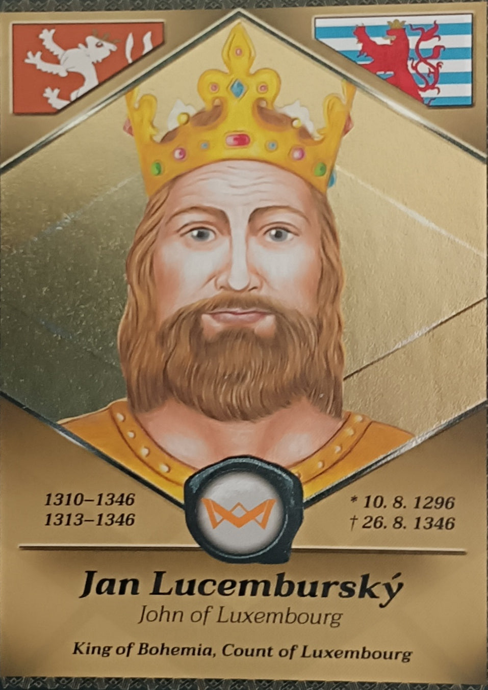 Jan Lucemburský King of Bohemia, Count of Luxembourg World's Monarchs 2025 Série 1