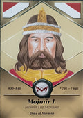 Mojmír I. Duke of Moravia World's Monarchs 2025 Série 1