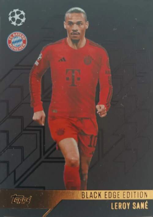 Black Edge Edition Leroy Sané 2024-25 Topps Match Attax UEFA Club Competition